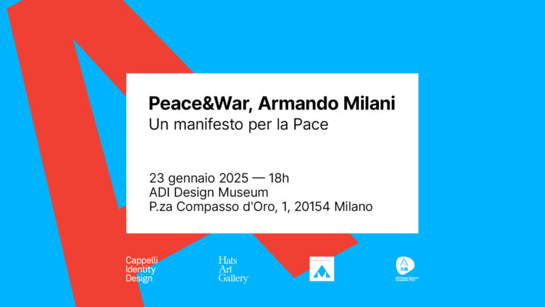 Peace&War, Armando MIlani: un manifesto per la Pace