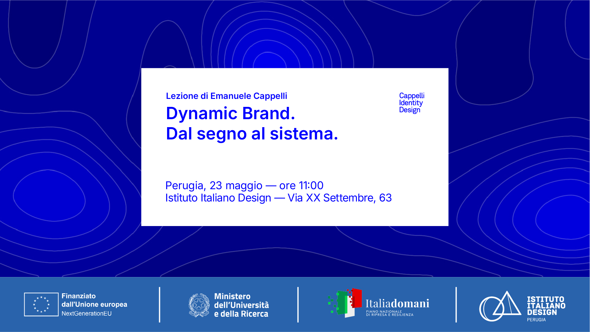 Emanuele Cappelli all'Istituto Italiano Design Perugia: Dynamic brand, dal segno al sistema