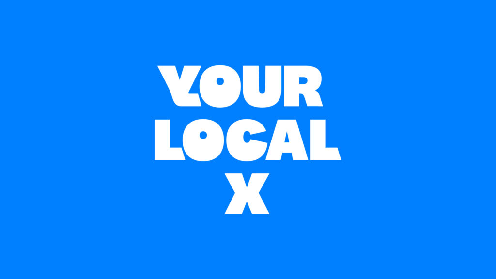 Your Local X